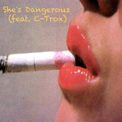 She's Dangerous
