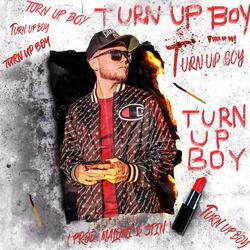 Turn Up Boy