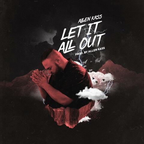 Let It All Out