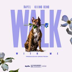 Walk With Me