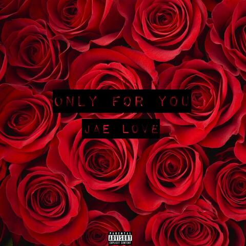Only for You
