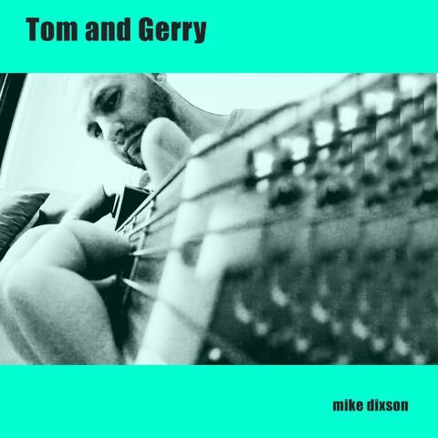 Tom and Gerry