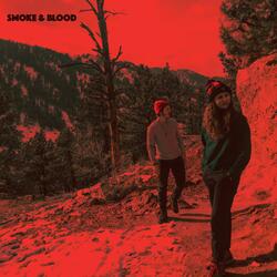 Smoke & Blood