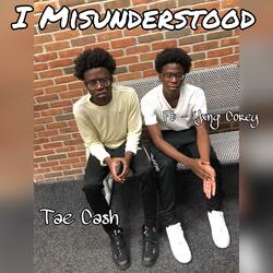 I Misunderstood