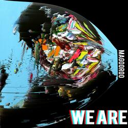 We Are