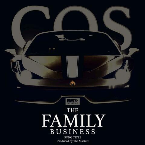 BET the Family Business (Original Soundtrack)
