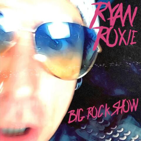 Big Rock Show