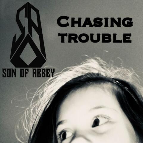 Chasing Trouble