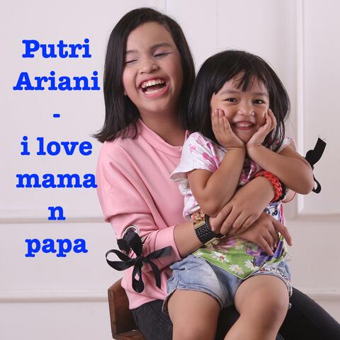 I Love Mama N Papa