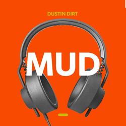Mud