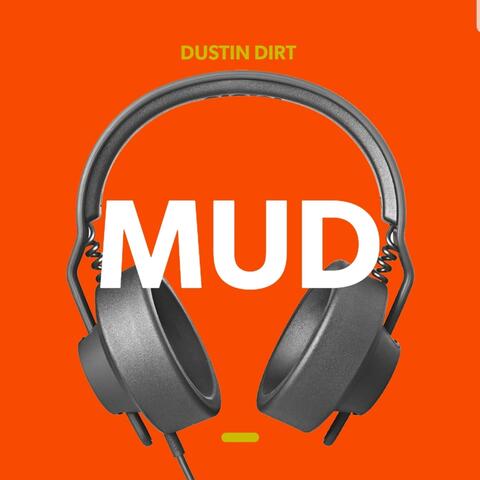 Mud