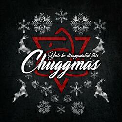 Yule Be Disappointed This Chuggmas