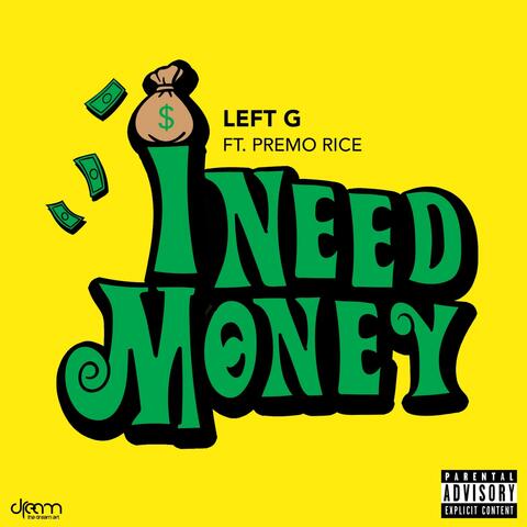 I Need Money