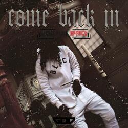 Come Back In