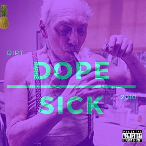 Dope Sick