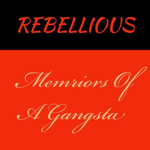Memiors of a Gangsta