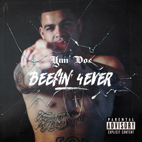 Beefin' 4ever