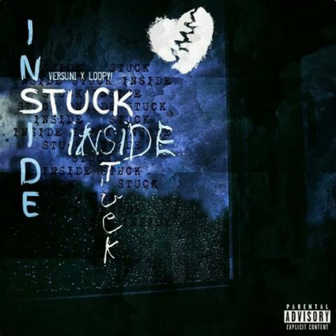 Stuck Inside