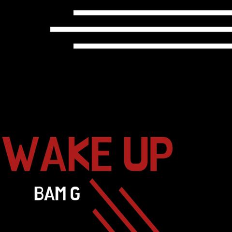 Wake Up