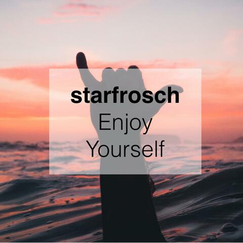 Enjoy Yourself