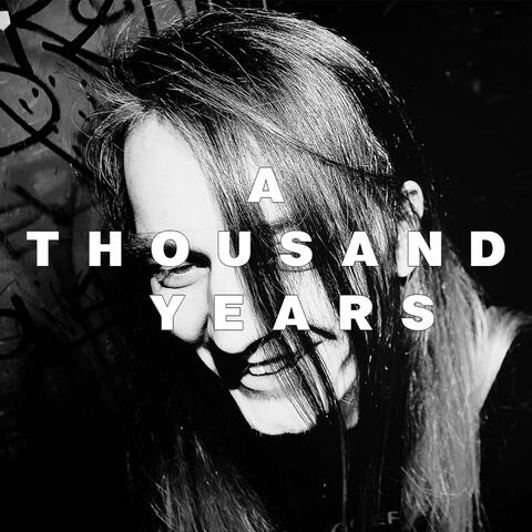 A Thousand Years