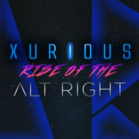 Rise of the Alt Right