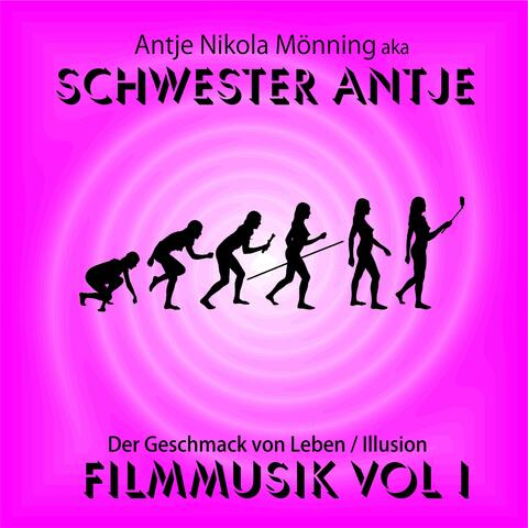 Der Geschmack von Leben / Illusion (Filmmusik, Vol 1)