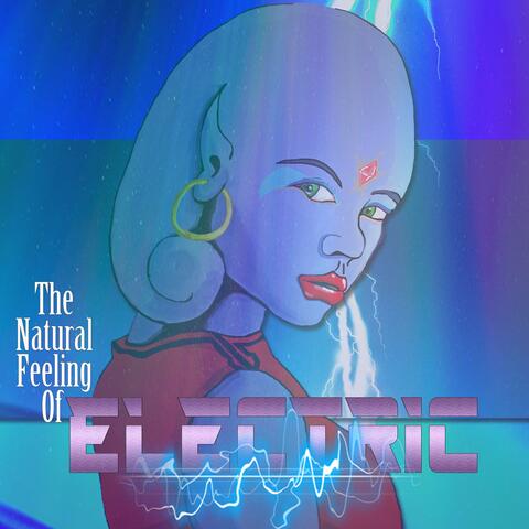 The Natural Feeling of Electric