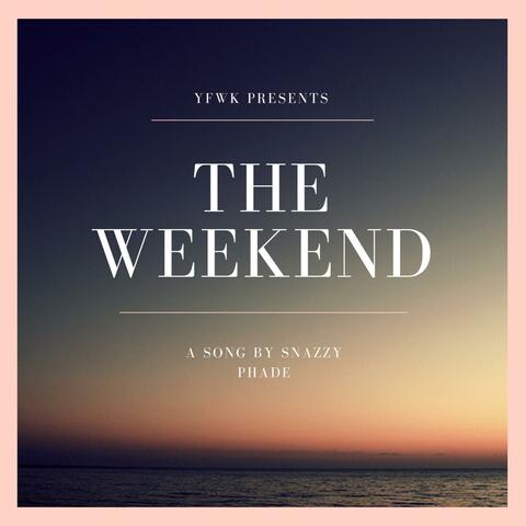 The Weekend
