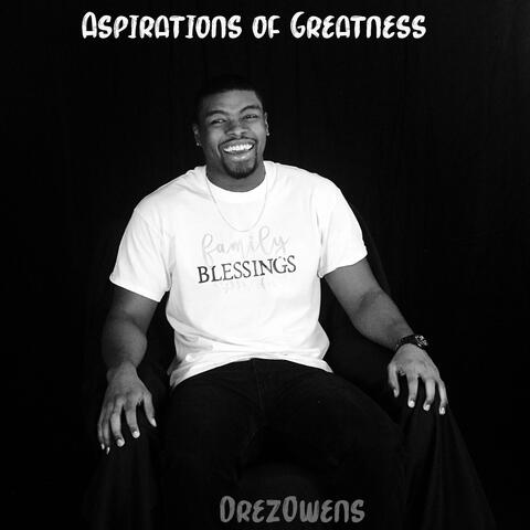 Aspirations of Greatness