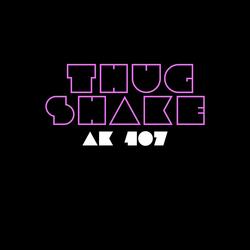 Thug Shake