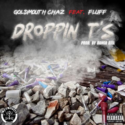 Droppin' Ts