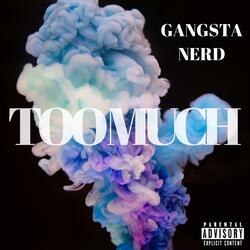 Too Much