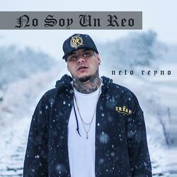 No Soy Un Reo