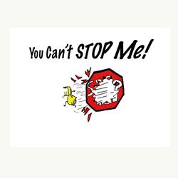 You Can't Stop Me