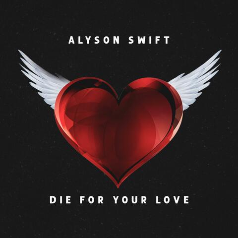 Die for Your Love