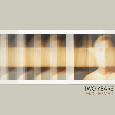 Two Years