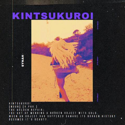 Kintsukuroi