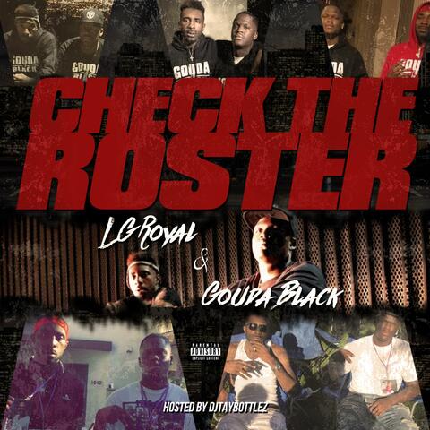 Check the Roster (Hosted by DjTayBottlez)