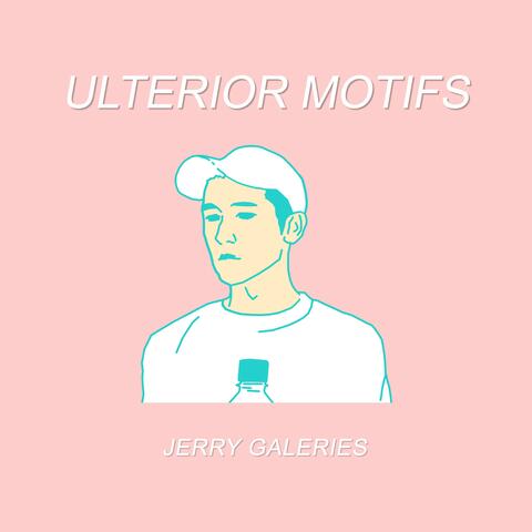 Ulterior Motifs