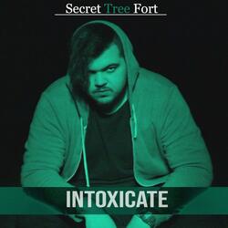 Intoxicate