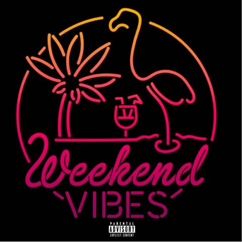 Weekend Vibes
