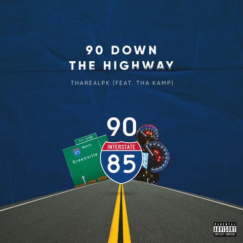 90 Down the Highway (feat. Tha Kamp)