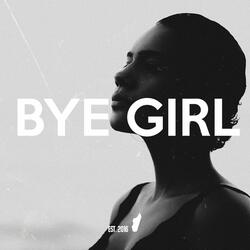 Bye Girl