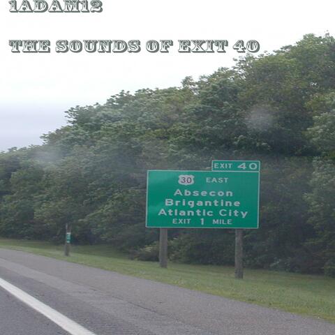 The Sounds of Exit 40 (NJ)
