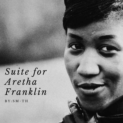 Suite for Aretha Franklin
