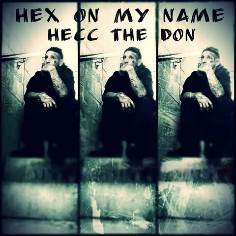 Hex on My Name