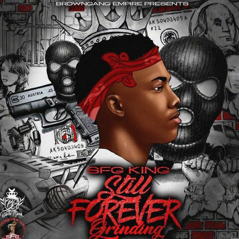 Still Forever Grinding