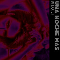Una Noche Mas