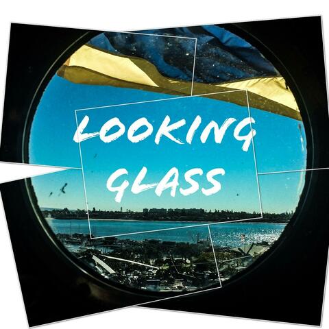 The Looking Glass